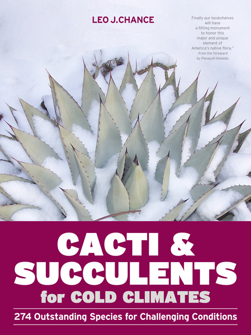 Title details for Cacti and Succulents for Cold Climates by Leo J. Chance - Available